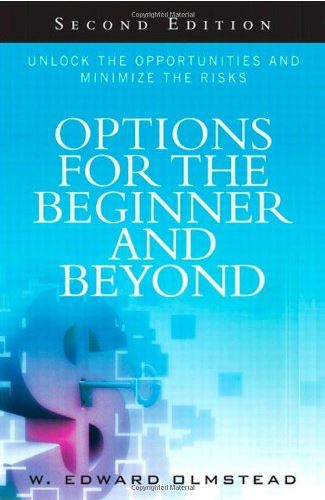 Options for the Beginner and Beyond